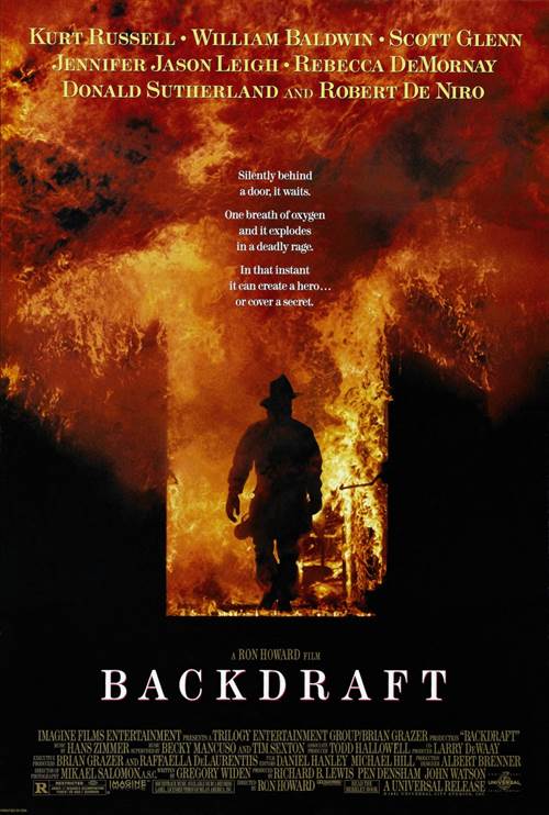 Backdraft Courtesy of Universal Pictures. All Rights Reserved. Backdraft