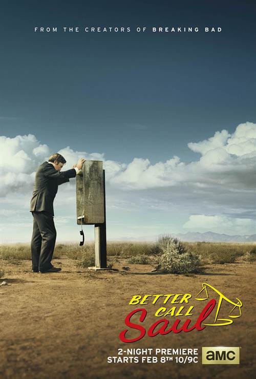 Better Call Saul Courtesy of Sony Pictures Television. All Rights Reserved. Better Call Saul movie poster