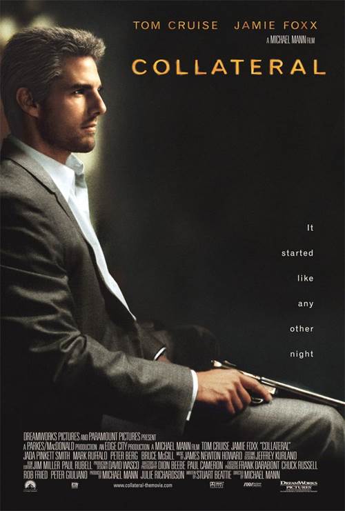 Collateral Courtesy of DreamWorks Studios. All Rights Reserved. Collateral movie poster