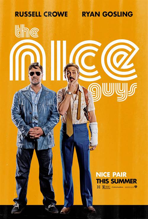 The Nice Guys Courtesy of Warner Bros.. All Rights Reserved. The Nice Guys movie poster