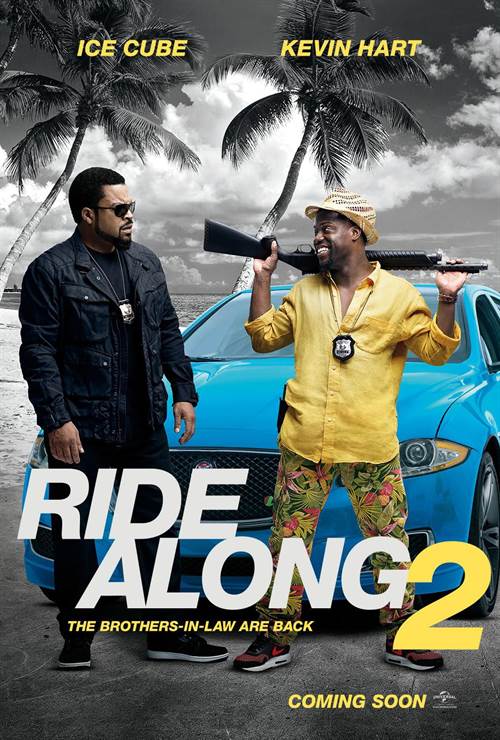Ride Along 2 Courtesy of Universal Pictures. All Rights Reserved. Ride Along 2 movie poster